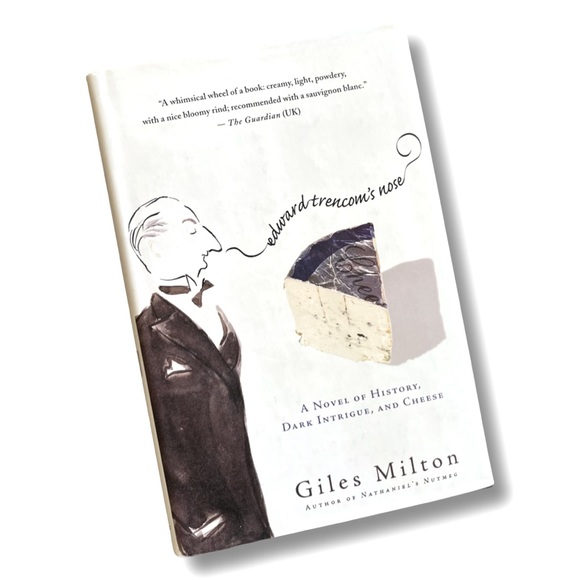 Edward Trencom's Nose: A Novel of History, Dark Intrigue & Cheese Hardcover Book - Picture 1 of 5